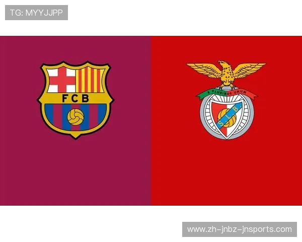 青训创新与南美引援战略驱动本菲卡欧冠竞争力双引擎